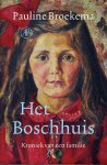 Pauline Broekema - Het boschhuis