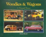 Richard Bloechl 311361 - Woodies and Wagons a pictorial history