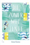 Enne Koens, Maartje Kuiper - Die zomer met Jente