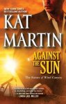 Kat Martin - Against the Sun