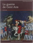 Olivier Renaudeau - La guerre de Cent Ans Olivier Renaudeau - La guerre de Cent Ans