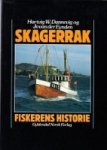 Dannevig, H.W. and J. van der Eynden - Skagerrak Fiskerens Historie