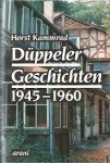Kammrad, Horst - Duppeler Geschichten 1945-1960 (German Edition)