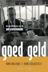 Wim Willems, Henk Looijesteijn - Goed Geld De geschiedenis van de Nutsspaarbank
