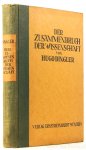 DINGLER, H. - Der Zusammenbruch der Wissenschaft und der Primat der Philosophie.