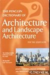 Fleming, John - The Penguin Dictionary of Architecture and Landscape Architecture