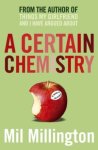 Mil Millington - A certain chemsitry
