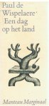 Wispelaere, Paul de - Een dag op het land
