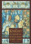 Coss Peter. - THE KNIGHT IN MEDIEVAL ENGLAND 1000-1400.