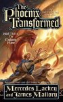 Mercedes Lackey - The Phoenix Transformed