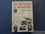 van Ermen, Eduard [edit.] - Van Petermannen en koeienschieters: kroniek van Leuven. [Met opdracht van de auteur.]