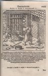 Georgius Agricola 14038 - Vom Bergkwerck xii. Bücher dariñ alle Empter / Instrument / Bezeuge unnd alles zü disem handel gehörig