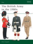 Mike Chappell 39392 - The British Army in the 1980s