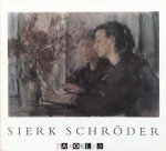  - Sierk Schröder. Een keuze uit het recente werk
