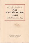 Vergote, Antoon - Het Meerstemmige leven. Gedachten over mens en religie