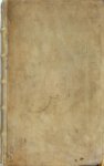 Mr. Pieter Bort - Alle de Wercken, begrepen in Ses Tractaten, Waer in in't breede verhandelt werden I. Het Hollandts Leen-recht, II. Proceduyren..II. De Domeynen van Hollandt, IV. De Hooghe- en ambachts-Heerlijckheden, V. Complaincte, ende VI. d'Arresten