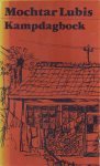 Lubis ,Mochtar - Kampdagboek  - hoe  in Indonesië in 1975 de journalist in een gevangenkamp belande en het ervaarde