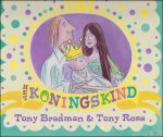 TONY BRADMAN & TONY ROSS - HET KONINGSKIND