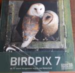 SCHOONHOVEN, Daan - Birdpix 7. De 77 meest fotogenieke vogels van Nederland