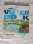 Hessayon, D G - Het complete vijverboek vijver boek (De gids voor tuinvijvers en rotstuinen)