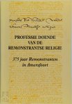 W.H. Lenselink - Professie doende van de remonstrantse religie 375 jaar Remonstranten in Amersfoort