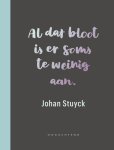 Johan Stuyck - Al dat bloot is er soms te weinig aan.