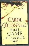 O'Connel, Carol - Shell Game  engelstalig A Kathy Mallory novel