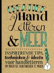 Gabri Joy Kirkendall, Laura Lavender, Julie Manwaring, Shauna Lynn Panczyszyn - Creatief handletteren en meer inspirerende tips, technieken en ideeën voor handletteren om prachtige kunstwerken te maken