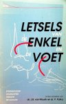 Mourik , Dr. J. B. & Dr. P. Patka . [ ISBN  9789080023123 ] 1518 - Letsels van de Enkel en de Voet . ( Epidemiologie - Diagnostiek - Therapie - Revalidatie . )
