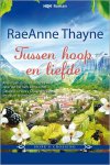 RaeAnne Thayne - Tussen hoop en liefde