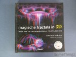Pickover, Clifford A. - Magische fractals in 3D. Meer dan 150 driedimensionale fractaldesigns. Inclusief 3D-bril.