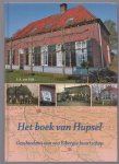 Dijk, L.A. van - Het boek van Hupsel : geschiedenis van een Eibergse buurtschap