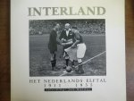 Jan Mulder en Hans van der Meer - INTERLAND-  Het Nederlands Elftal 1911-1955