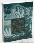 Williams, R. J. P. / J. J. R. Frausto da Silva. - The Natural Selection of the Chemical Elements. The Environment and Life's Chemistry.