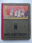 Spoor, C.. - Onze oude versjes en het beroemde prentenboek.