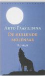 Arto Paasilinna - De Huilende Molenaar