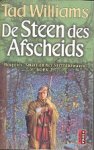 Williams, Tad - Boeken van Heugenis, Smart en het Sterrenzwaard 2: De Steen des Afscheids (7e druk)