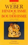 WEBER, M. - Hindouisme et bouddhisme. Traduit de l'allemand par I. Kalinowski avec la collaboration de R. Lardinois. Introduction et notes de I. Kalinowski et R. Lardinois.