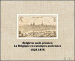 Joris Van Grieken, Robert Nouwen, - Belgie in oude prenten / La Belgique en estampes anciennes 1525-1875