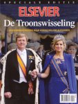 Joustra, J.A.S. (red.) - Elsevier. Speciale editie. De Troonswisseling. Van kningin Beatrix naar koning Willem-Alexander