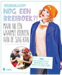Veronique Leysen - Nog een breiboek?! maar nu een waarmee iedereen aan de slag kan