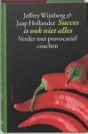 J. Wijnberg ; J. Hollander - Succes is ook niet alles