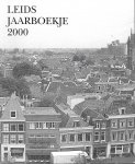 redactie - Leids jaarboekje 2000. Jaarboekje voor geschiedenis en oudheidkunde van Leiden en omstreken