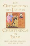 John van Schaik - Een Ontmoeting Met Jezus In Christendom En Islam John van Schaik - Een Ontmoeting Met Jezus In Christendom En Islam