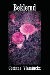 Corinne Vlaminckx - Beklemd