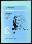 Maanen, J.A. van - Een complexe grootheid : leven en werk van Johann Bernoulli 1667-1748
