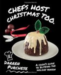 Darren Purchese - Chefs Host Christmas Too