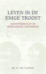 Vlastuin, W. van - Leven in de enige troost / hoofdthema's uit de Heidelbergse Catechismus