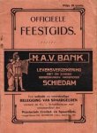 ONAFHANKELIJKHEID - Officieele feestgids bij de gelegenheid van de 100-jarige Herdenking van Neerlands onafhankelijkheid in 1913 te Schiedam op 29 en 30 Augustus en 3 September.