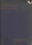 Kropholler, A.J. (Een beschouwing over bouwstijl) - Bibliotheek voor de moderne Hollandsche architectuur. Vierde deel aflevering No. 3. A.J. Kropholler - Architect te Scheveningen. Eenige gebouwen en meubelen.